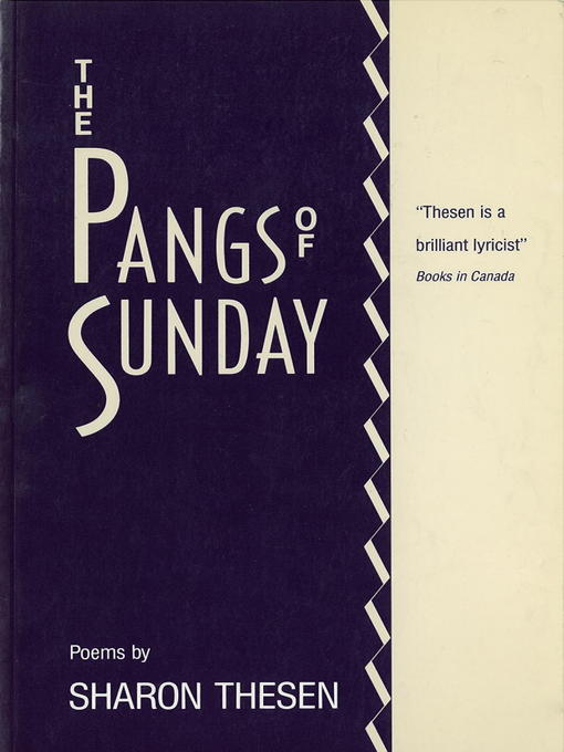 Title details for The Pangs of Sunday by Sharon Thesen - Available